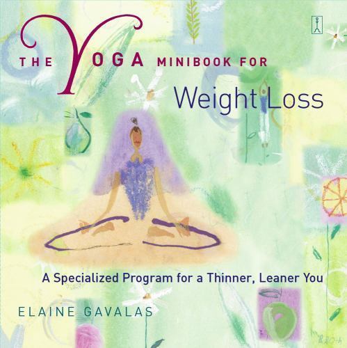 The Yoga Minibook for Weight Loss: A Spe- paperback, 9780743226981, Gavalas, new