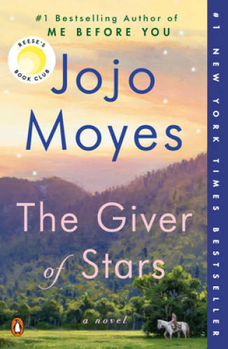 The Giver of Stars: A Novel – Paperback By Moyes, Jojo – GOOD