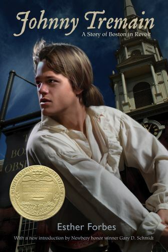 Johnny Tremain: A Newbery Award Winner by Forbes, Esther Hoskins