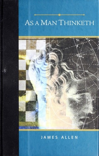 As a Man Thinketh, James Allen, Good Book