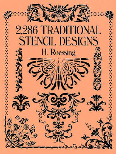 2,286 Traditional Stencil Designs (Dover Pictorial Archive) – VERY GOOD