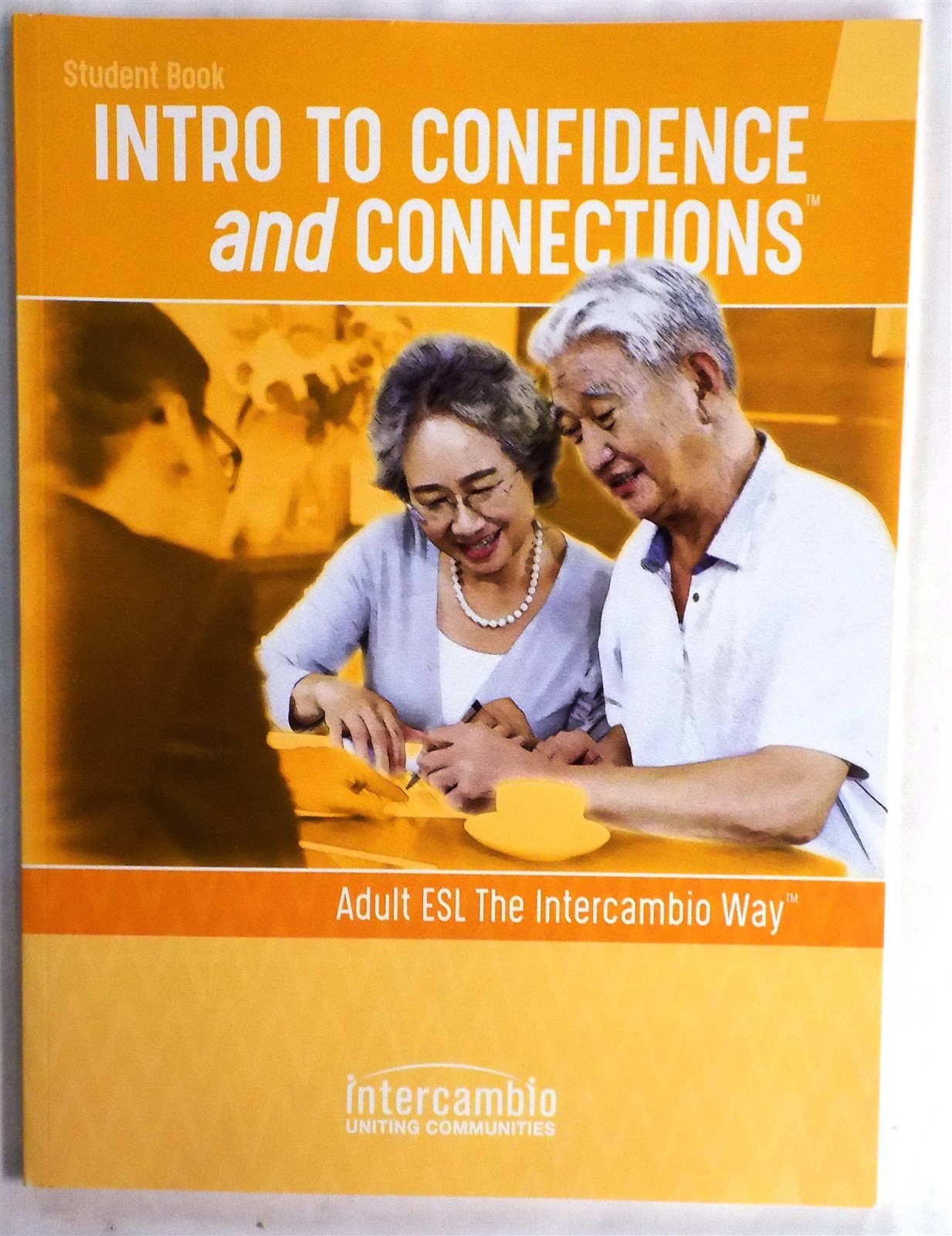 Intro To Confidence And Connections Student Book Intercambio Paperback