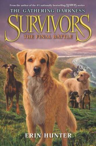 Survivors: The Gathering Darkness #6: The Final Battle – Hardcover – GOOD