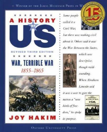 A History of US: War, Terrible War: 1855-1865 A History of US Book Six – GOOD