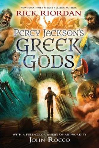 Percy Jackson’s Greek Gods – Paperback By Riordan, Rick – VERY GOOD
