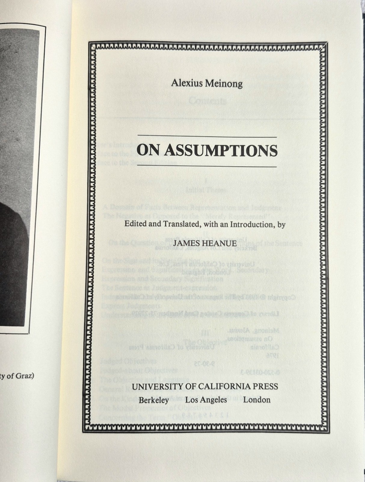 On Assumptions • Meinong (1983 • UC Press • 1st Eng. Trans J. Heanue)