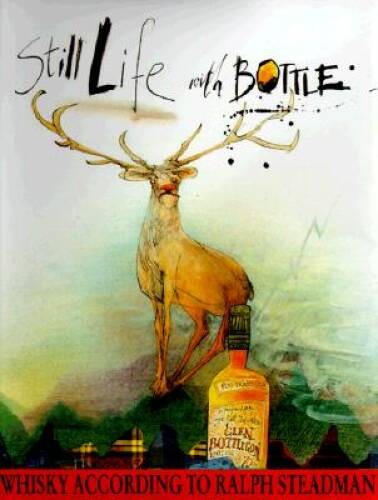Still Life with Bottle: Whisky According to Ralph Steadman – VERY GOOD