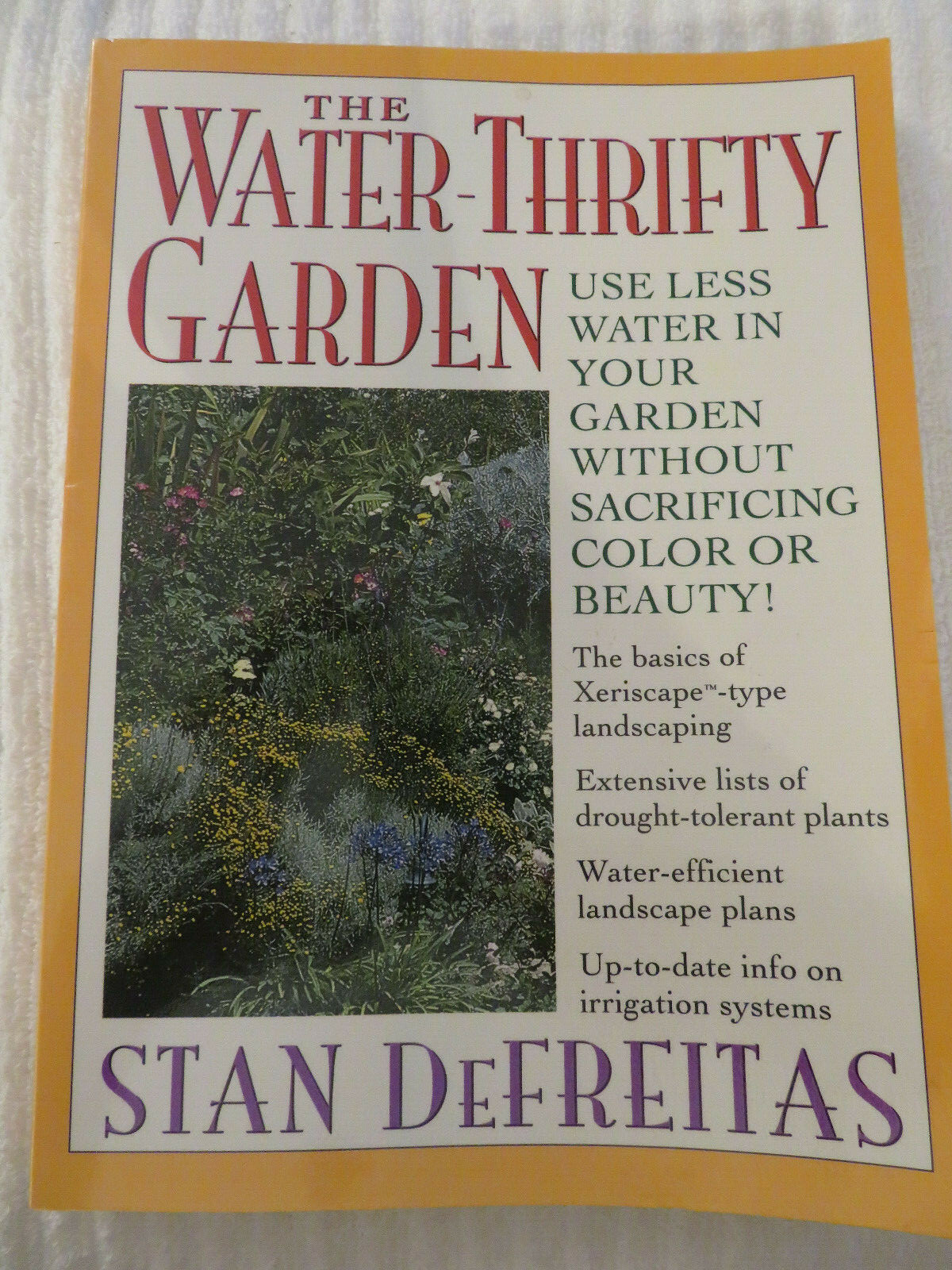 Water-Thrifty Garden by Stan Defreitas (1993, Paperback)