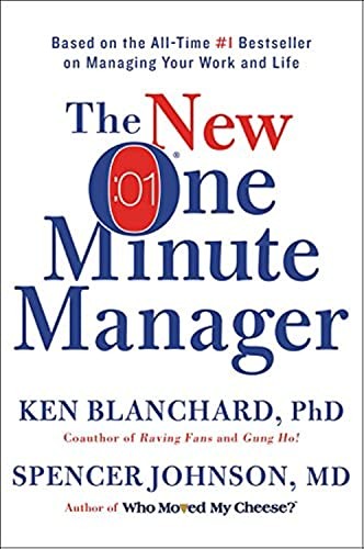 The New One Minute Manager: A Timeless Guide to Effective Leadership, Stress…