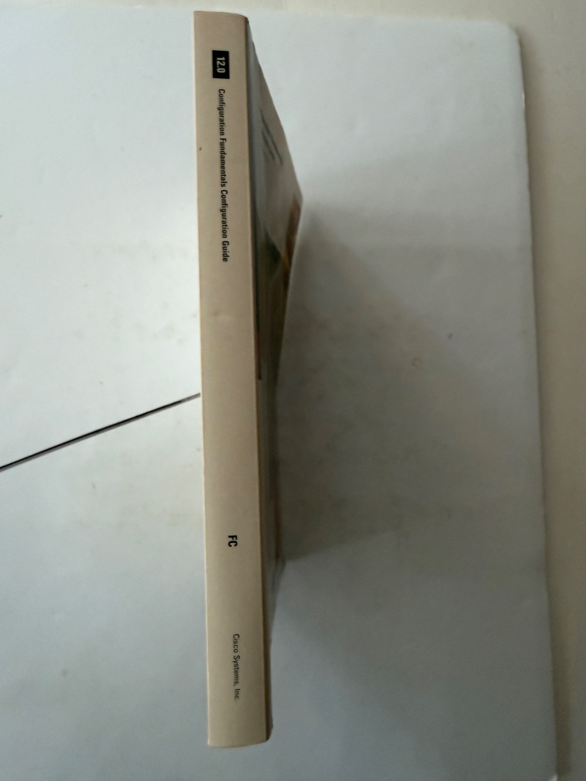 CISCO Configuration Fundamentals Guide: IOS Release 12.0: PB Book ~ Free Ship!