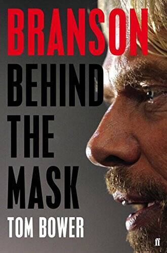 Branson: Behind the Mask – Paperback By Bower, Tom – VERY GOOD