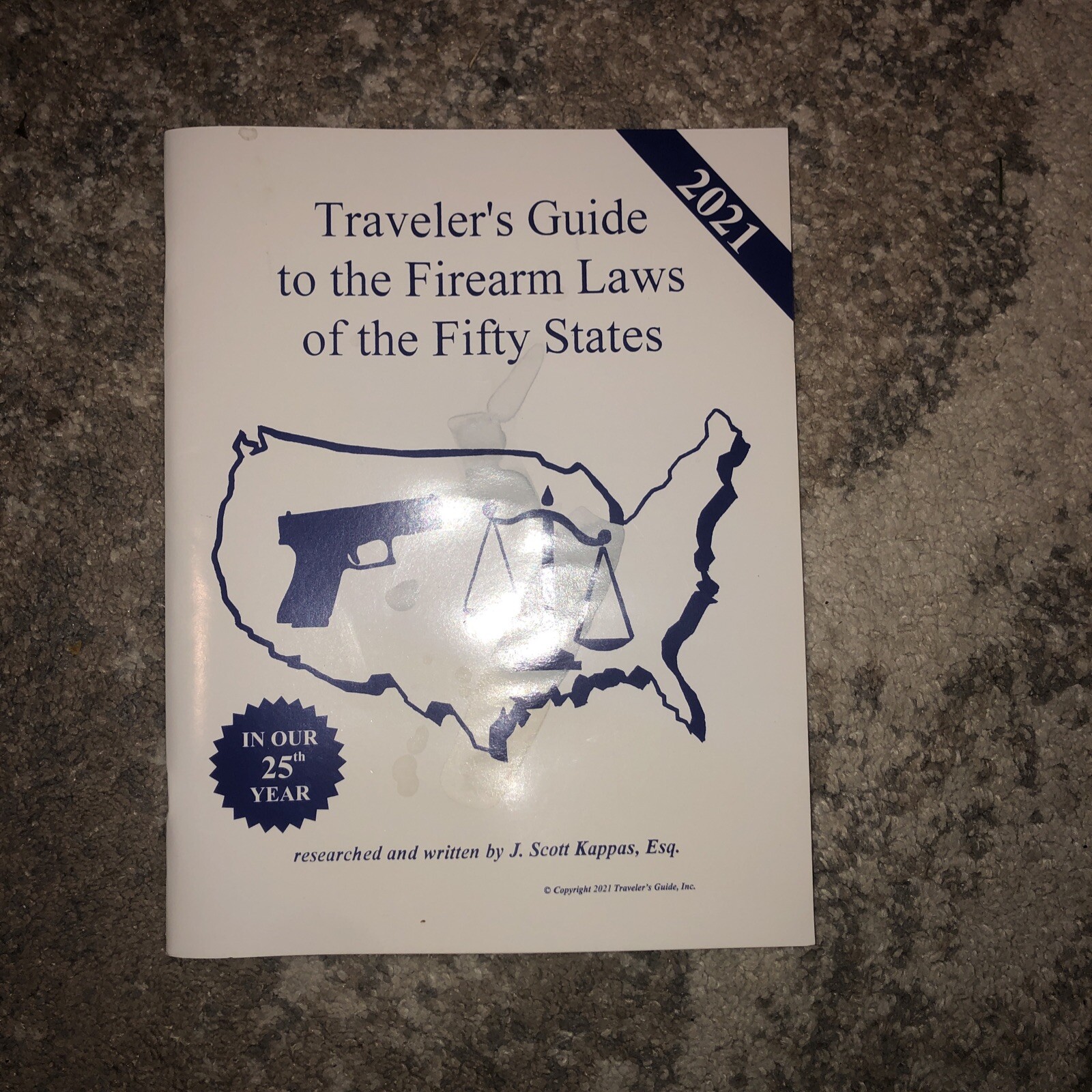 2021 Traveler’s Guide to the Firearm Laws of the 50 States Gun Law Book