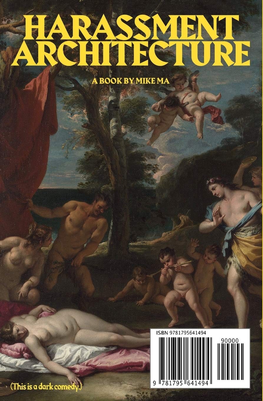 Harassment Architecture Paperback – April 27, 2019