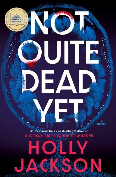 Not Quite Dead Yet, Hardcover by Jackson, Holly, Brand New, Free shipping in …