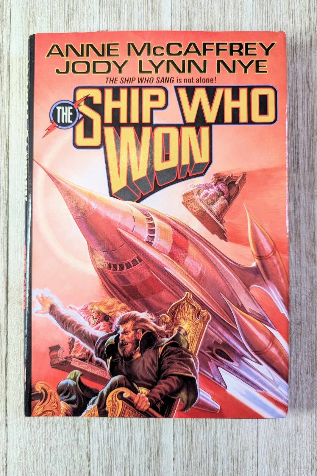 The Ship Who Won by Jody L. Nye and Anne McCaffrey 1994, Hardcover with Jacket