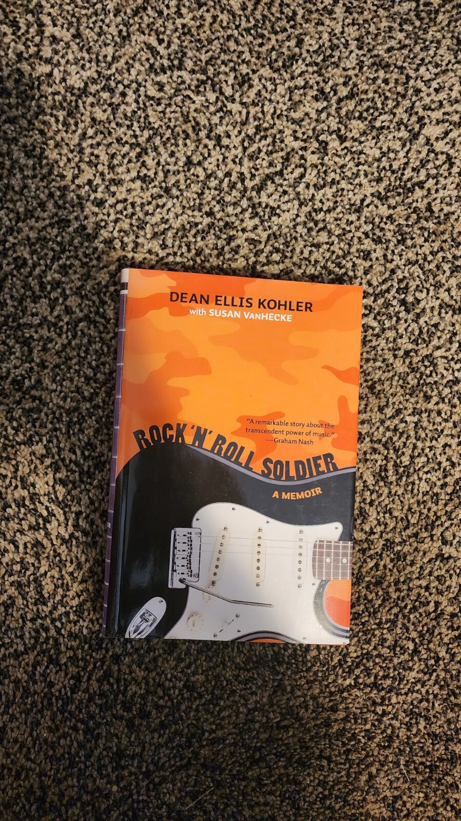 Dean Ellis Kohler w/ Susan Vanhecke – Rock’n’Roll Soldier A Memoir, hardcover