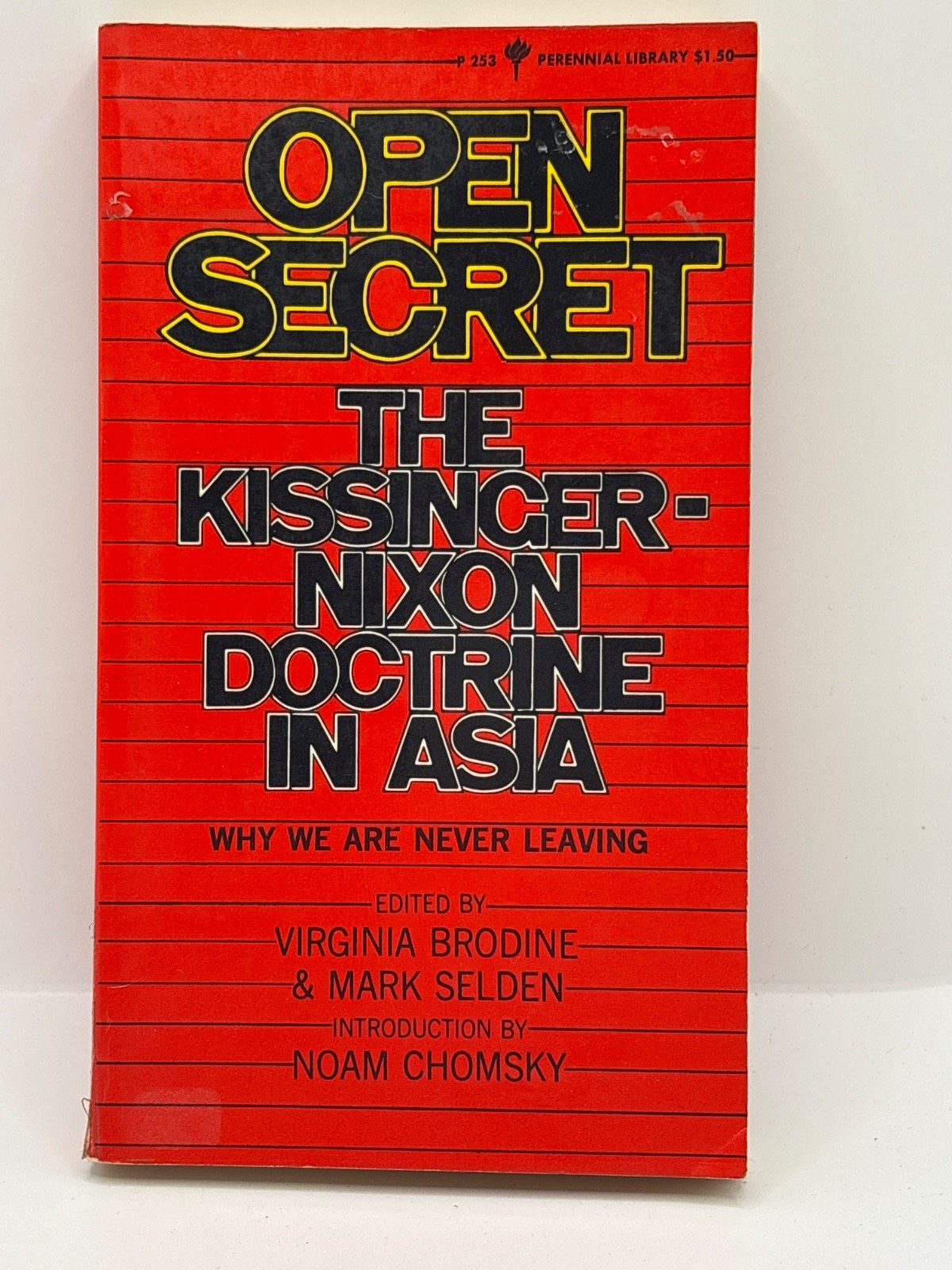 OPEN SECRET;: THE KISSINGER-NIXON DOCTRINE IN ASIA By Virginia Brodine & Mark