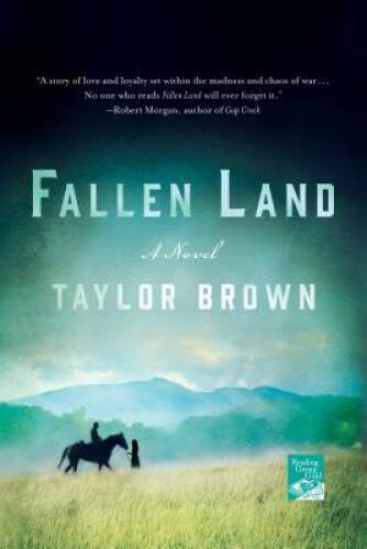 Fallen Land: A Novel – Paperback By Brown, Taylor – GOOD