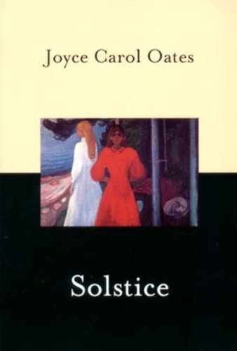 Solstice: A Novel – Paperback, by Oates Joyce Carol – Very Good