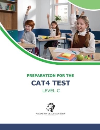 Riley Alexander CAT4 Test Preparation – Level C (Ages 9-12) – Full T (Paperback)