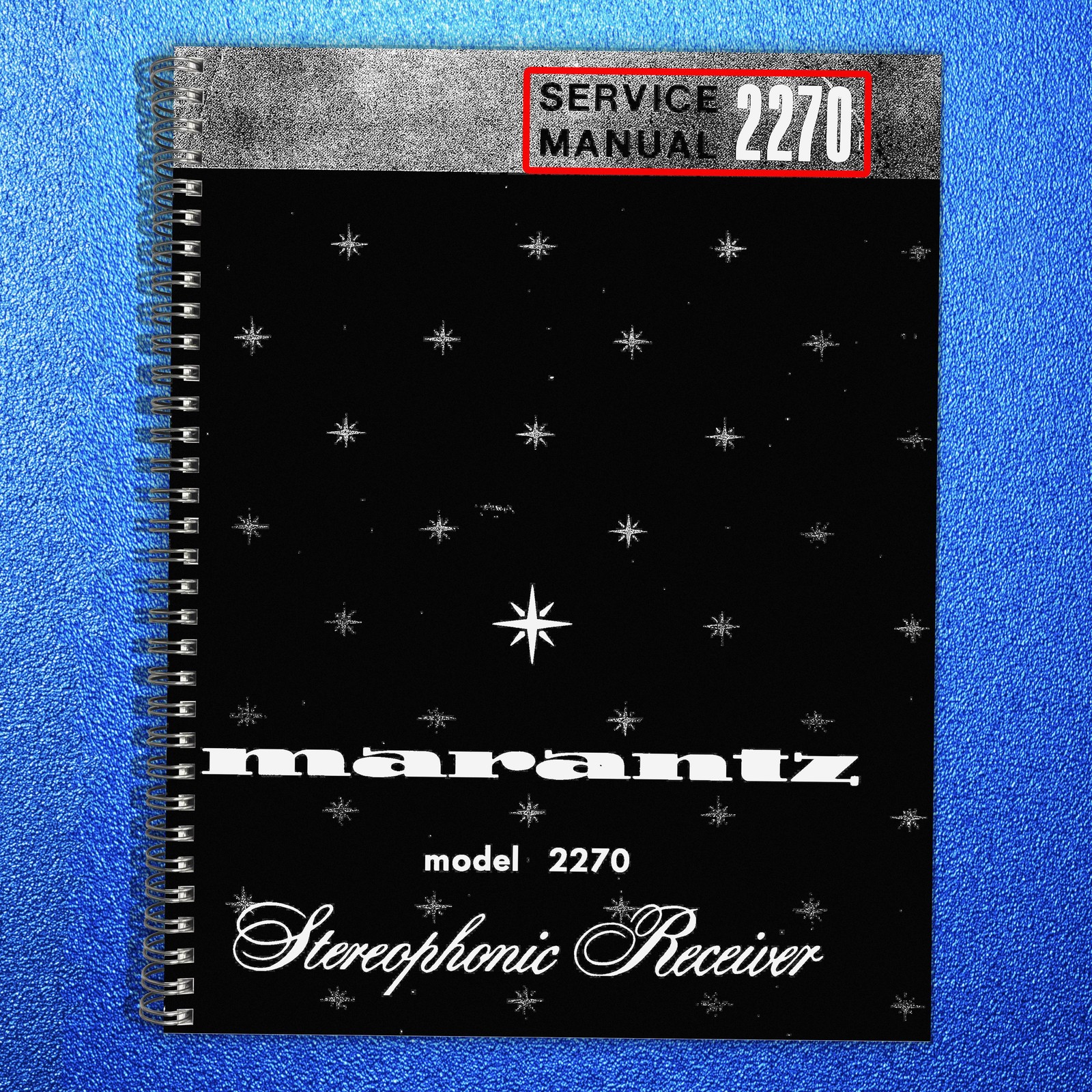 MARANTZ 2270 Receiver Service Manual DURABLE BINDER – COVERED – FOLDOUT PAGES