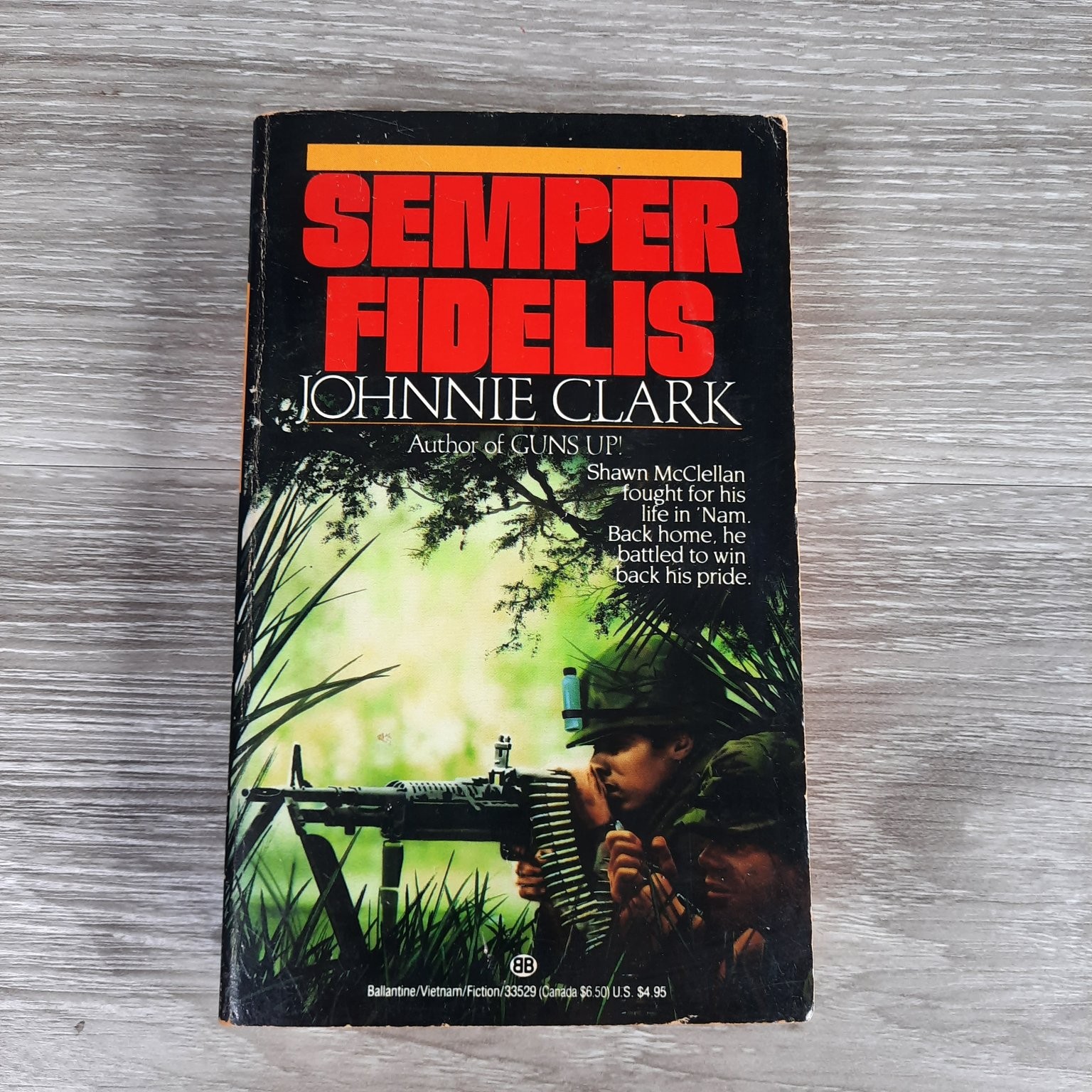 Semper Fidelis Johnnie Clark 1988 First Edition Vietnam Fiction Ballantine