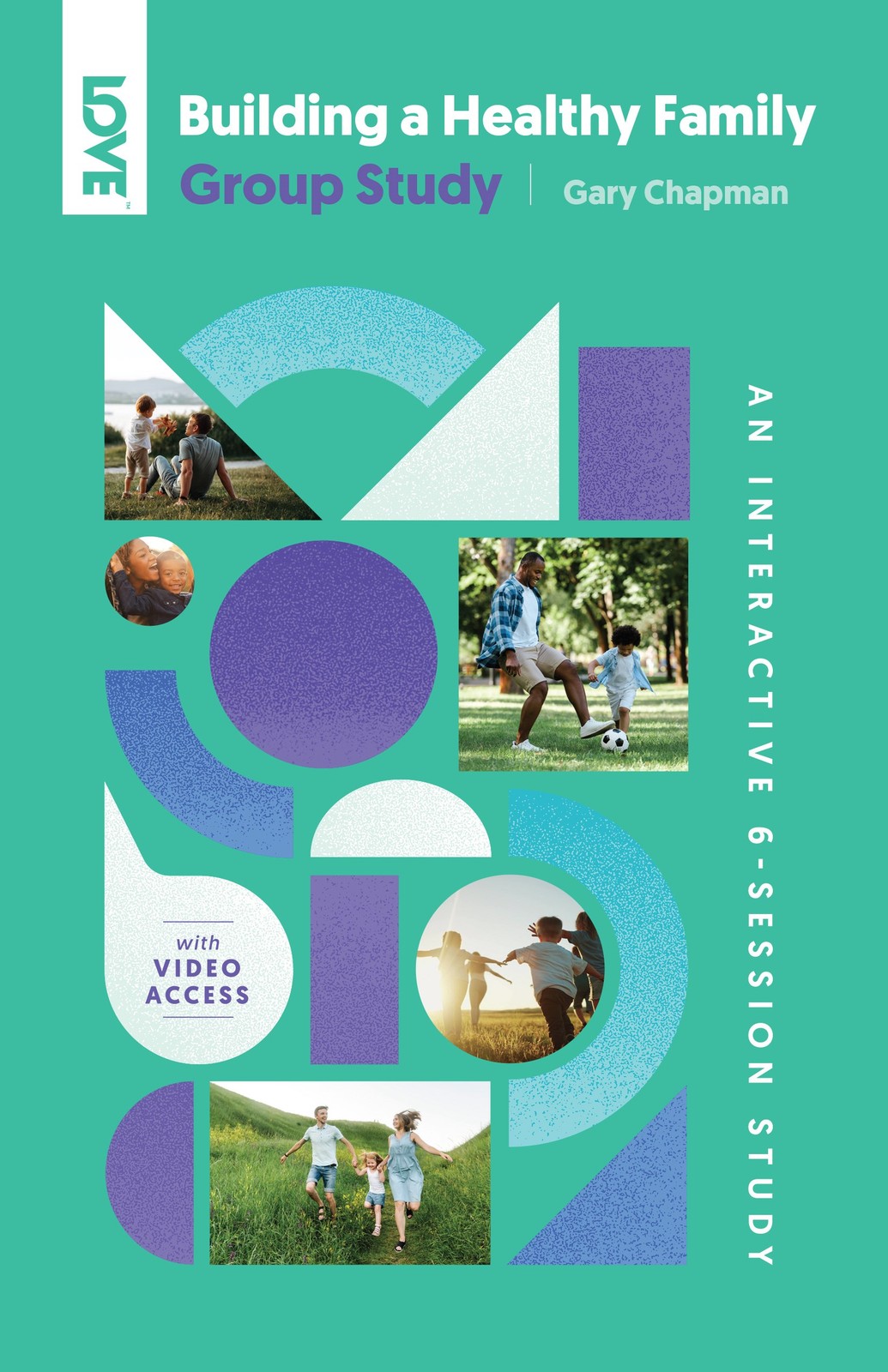 Building A Healthy Family Group Study