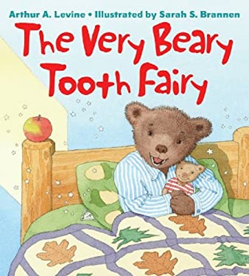 The Very Beary Tooth Fairy Hardcover Arthur A. Levine