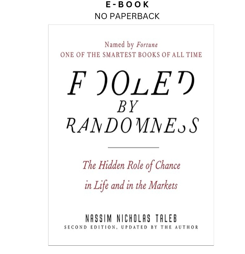 Fooled by Randomness: The Hidden Role of Chance i, Nassim Nicholas Taleb 2008