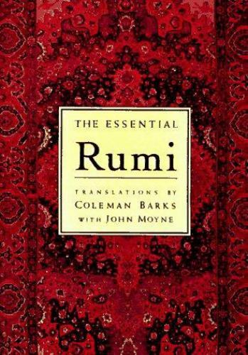 The Essential Rumi by Jalal al-Din Rumi