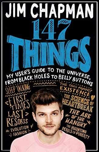 147 Things: My User’s Guide to the – Hardcover, by Chapman Jim – Very Good b