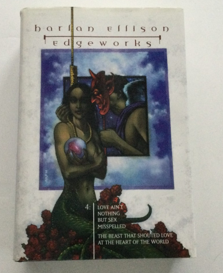 Harlan Ellison EDGEWORKS No.4**TRUE** 1st Edition Omnibus Hardcover