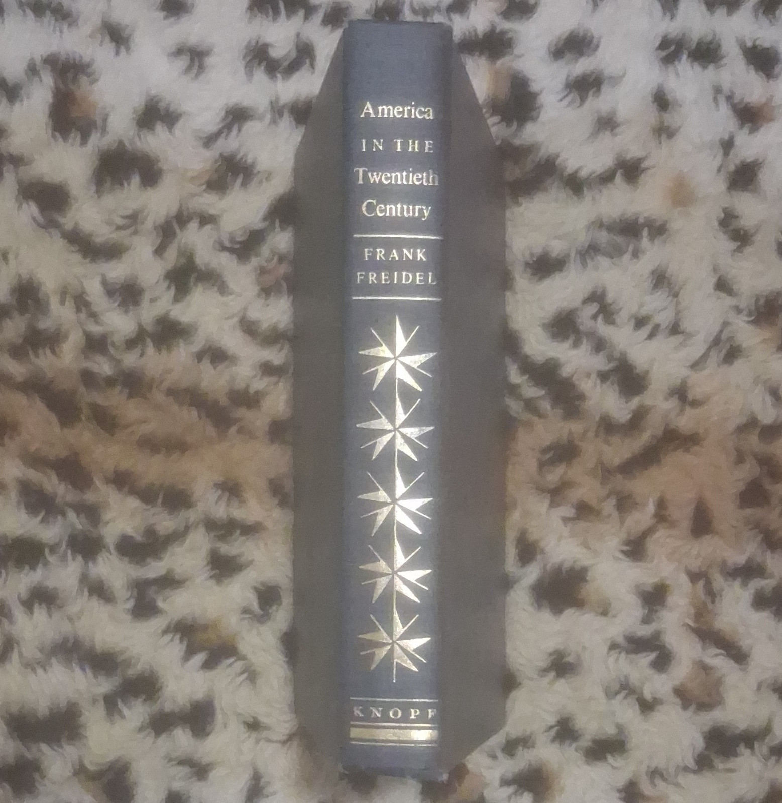 Frank Freidel America in the Twentieth Century Hardcover 1960 Knopf 1st Ed