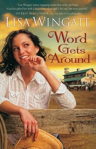 Word Gets Around (Daily, Texas, Book 2) – Paperback By Wingate, Lisa – VERY GOOD