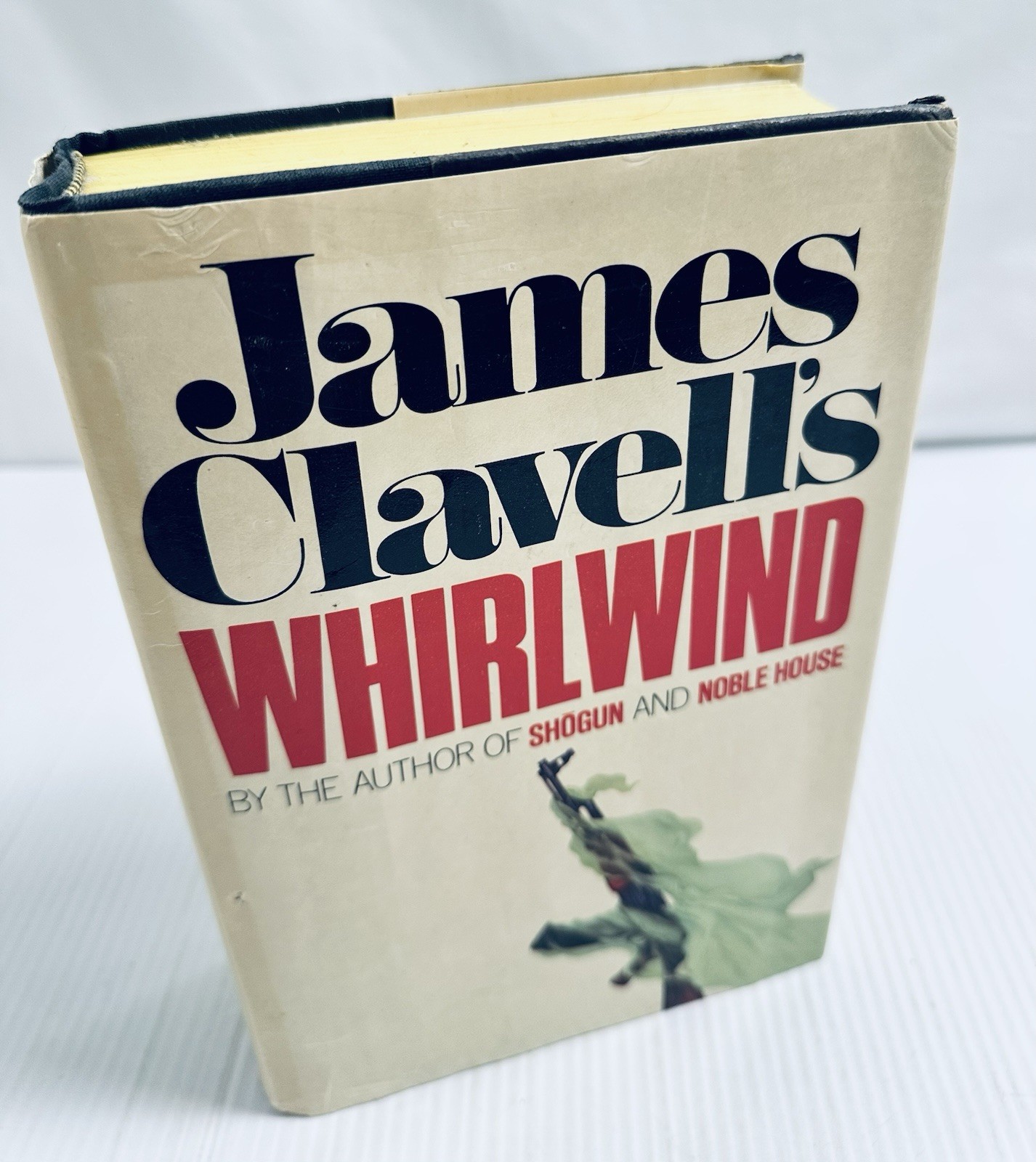 James Clavell Whirlwind 1986 First Edition Hardcover Novel Epic Historical Drama