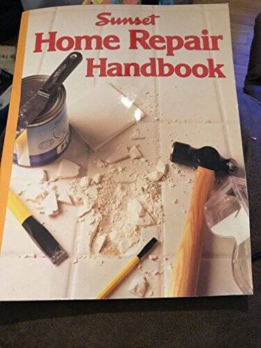 Sunset Home Repair Handbook – Paperback – GOOD