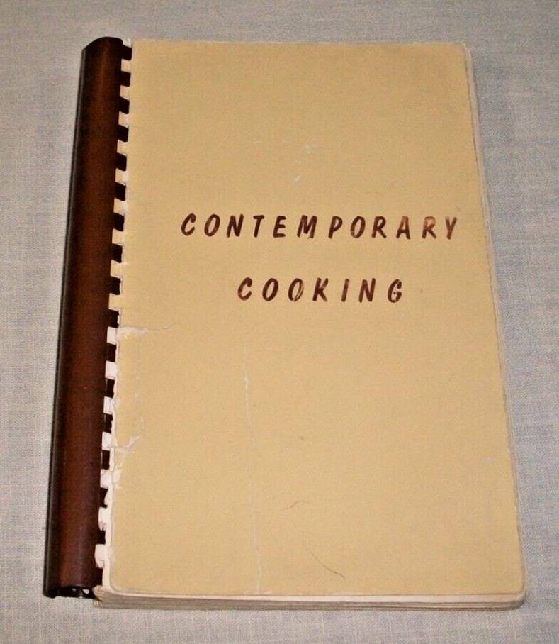 VINTAGE 1962 CONTEMPORARY COOKING COOKBOOK STUDY CLUB ODESSA TEXAS
