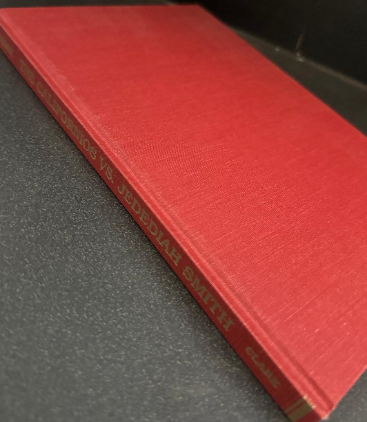 The Californios Versus Jedediah Smith 1826-1827: A New Cache of Documents