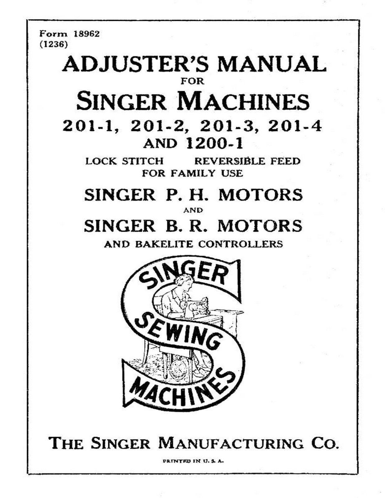 Singer Sewing Machine 201-1 Adjuster’s Manual “1936” (54 Page)