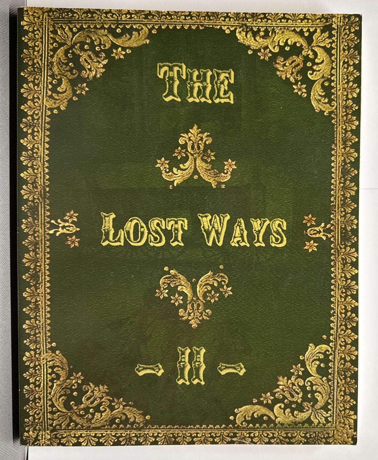 The Lost Ways II, a survival and homesteading guidebook by Claude Davis