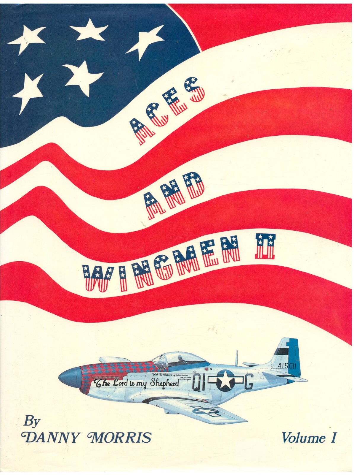Aces and Wingmen II – Vol. 1 by Morris HC 1989 USAAF Men, Machines and Units AVN