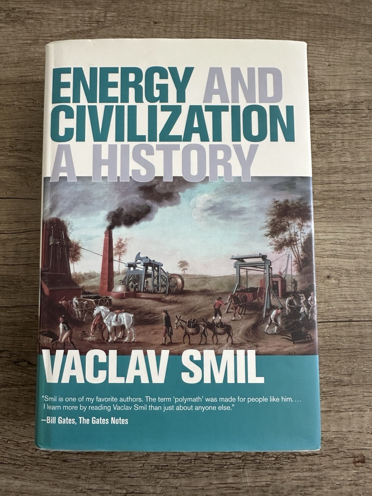Energy and Civilization : A History / Vaclav Smil / 2017 / Hardcover Dust Jacket