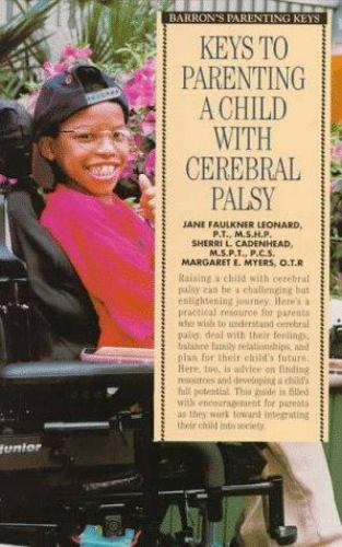 Keys to Parenting a Child with Cerebral Palsy- PB LN Free Ship