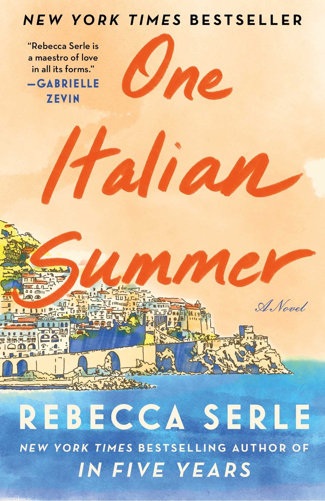 One Italian Summer: A Novel By Serle, Rebecca Rebecca Serle,. 97