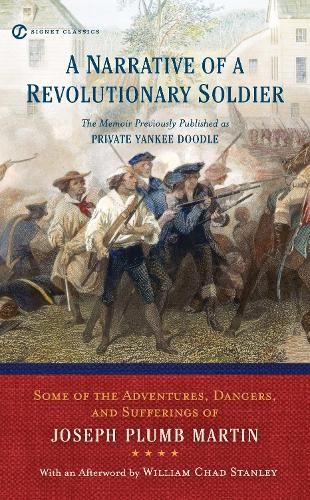 Joseph Plumb Martin A Narrative Of A Revolutionary Soldier (Paperback)