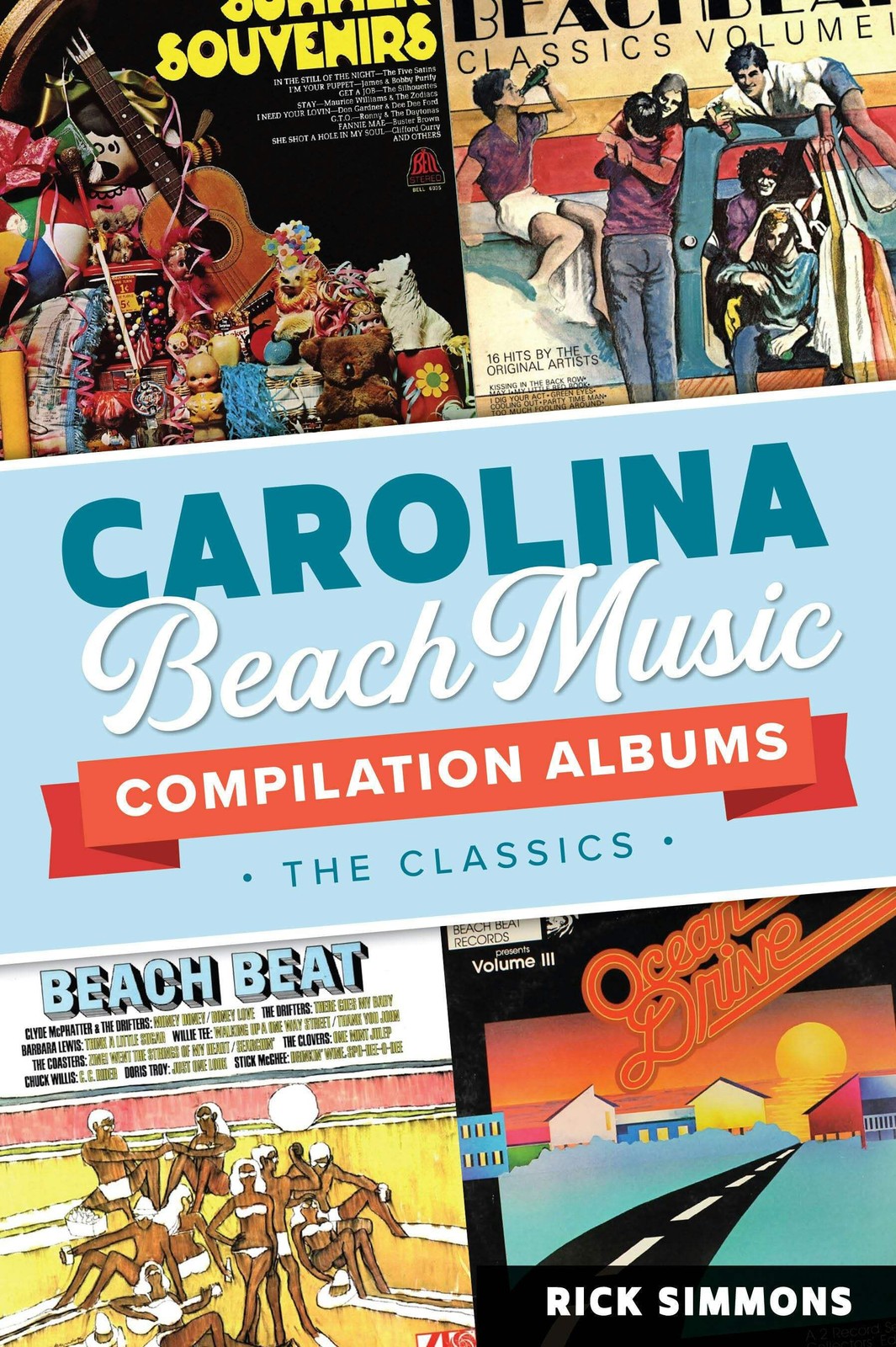 NEW The History Press Carolina Beach Music Compilation Albums, 9781467157728 No
