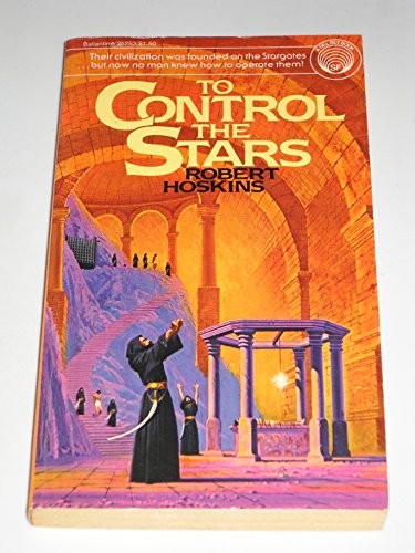 TO CONTROL THE STARS By Robert Hoskins & Dean Ellis