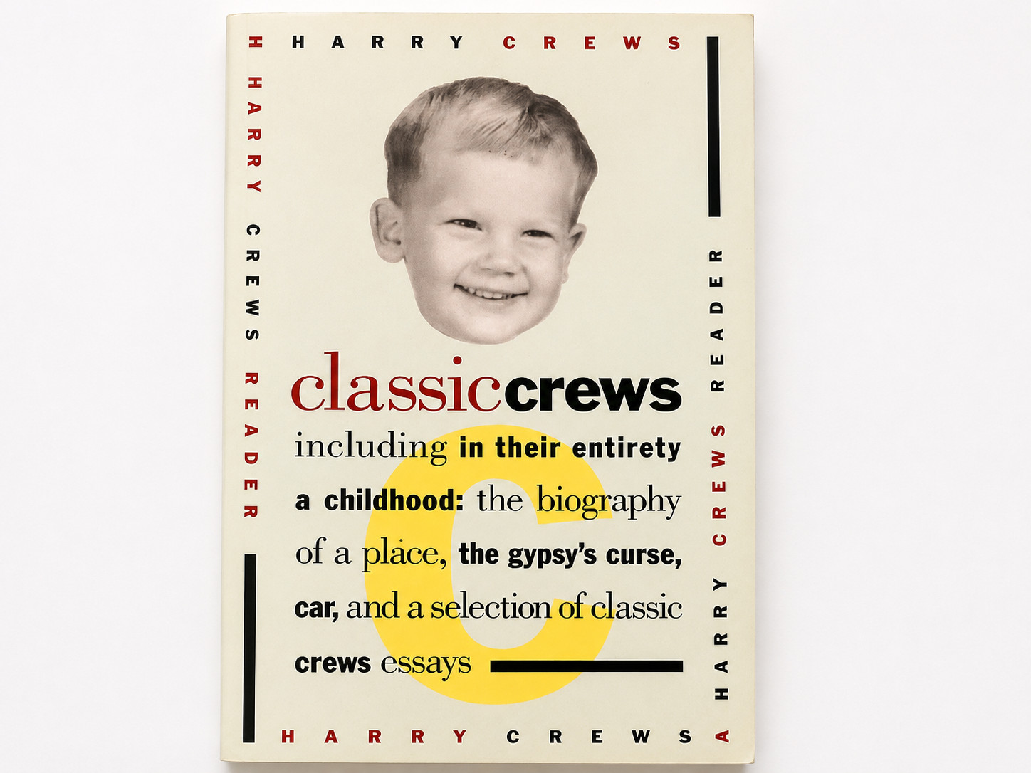 Classic Crews: A Harry Crews Reader 1993 Paperback Very Good Humor Essays