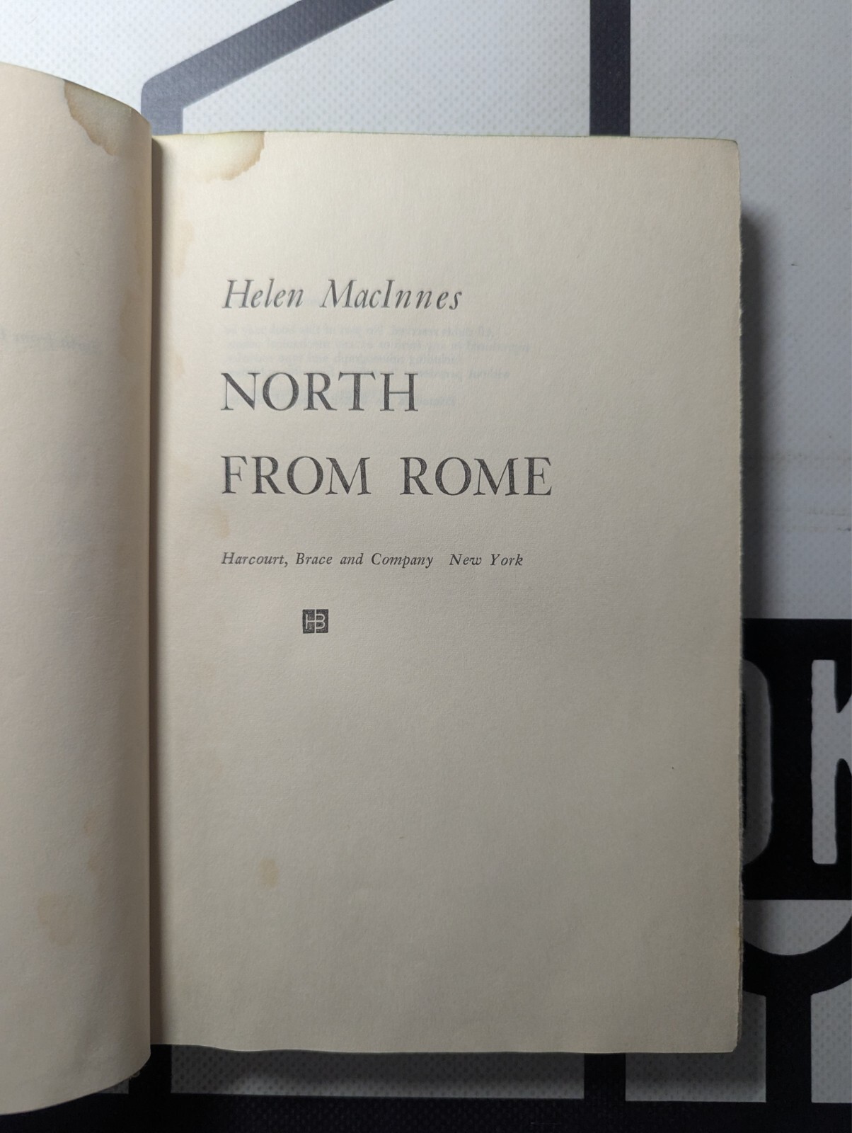 North From Rome by Helen MacInnes 1958 Hardcover Vintage! Harcourt Brace and Co