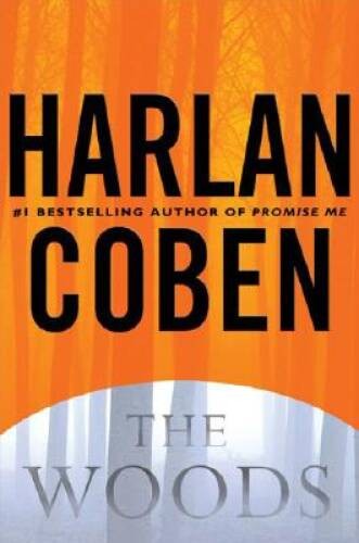 The Woods – Hardcover By Coben, Harlan – GOOD